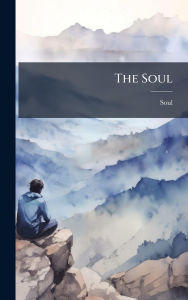 Title: The Soul, Author: Soul