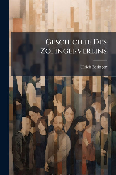 Geschichte Des Zofingervereins