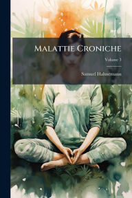 Title: Malattie Croniche, Author: Samuel Hahnemann