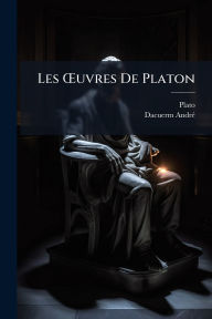 Title: Les ï¿½'uvres De Platon, Author: Plato