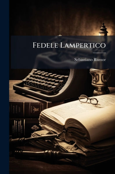 Fedele Lampertico
