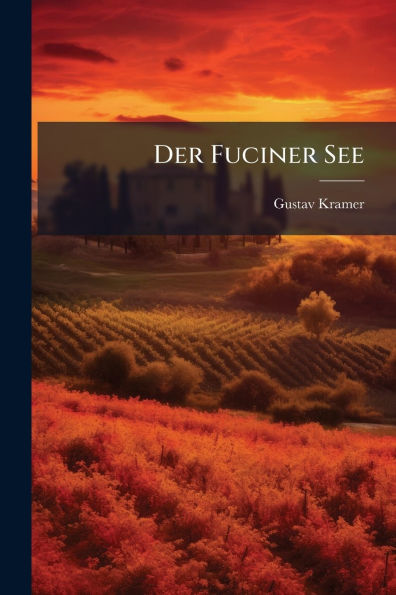 Der Fuciner See