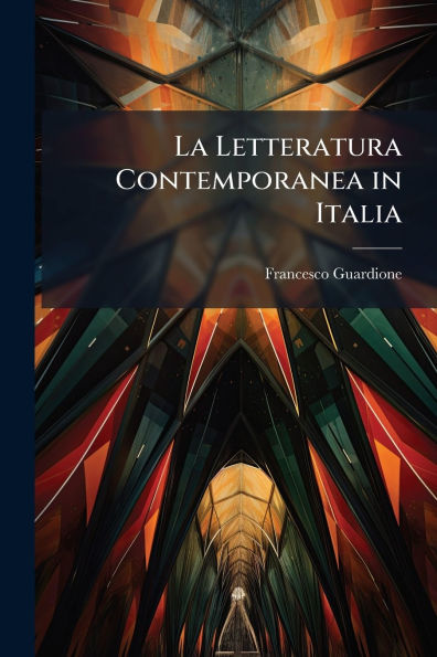 La Letteratura Contemporanea Italia