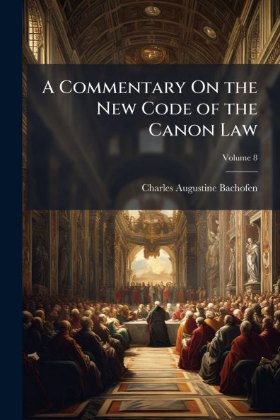 A Commentary On the New Code of Canon Law