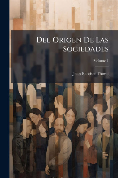 Del Origen De Las Sociedades