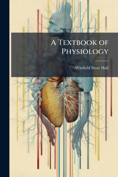 A Textbook of Physiology