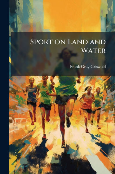 Sport on Land and Water