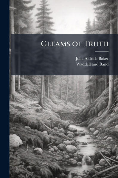 Gleams of Truth