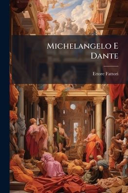 Michelangelo E Dante