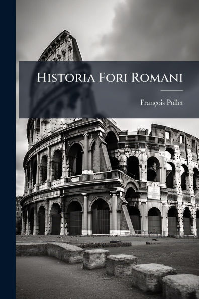 Historia Fori Romani