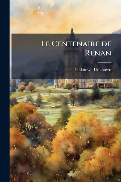 Le Centenaire de Renan