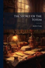 The Secret Of The Totem