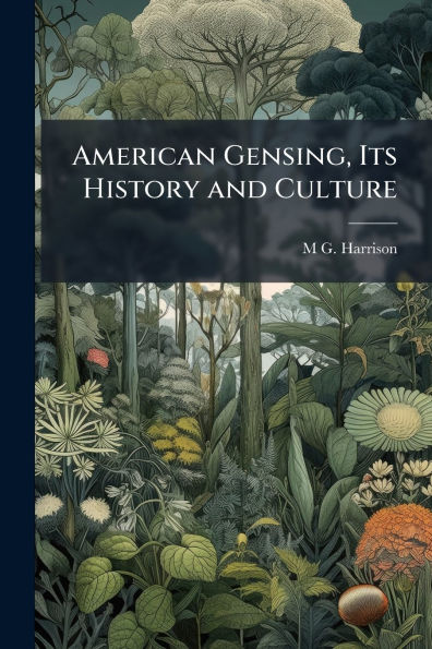 American Gensing, Its History and Culture