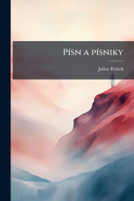 Title: Pï¿½-sn a pï¿½-sniky, Author: Julius Polïek