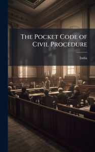 Title: The Pocket Code of Civil Procedure, Author: India