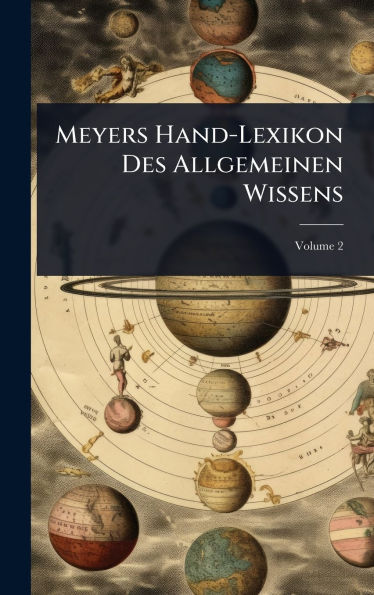 Meyers Hand-Lexikon Des Allgemeinen Wissens