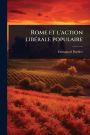 Rome et l'action libï¿½(c)rale populaire