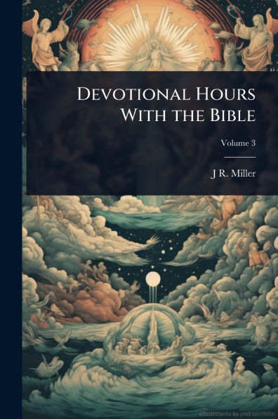 Devotional Hours With the Bible