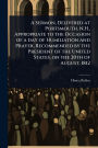 A Sermon, Delivered at Portsmouth, N.H., Appropriate to the Occasion of a day of Humiliation and Prayer, Recommended by the President of the United States, on the 20th of August, 1812