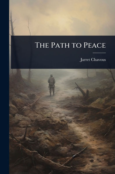 The Path to Peace