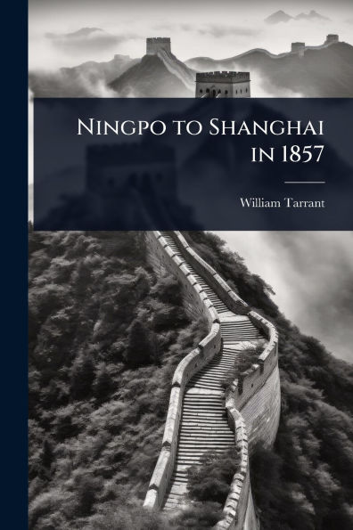 Ningpo to Shanghai 1857