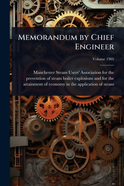 Memorandum by Chief Engineer