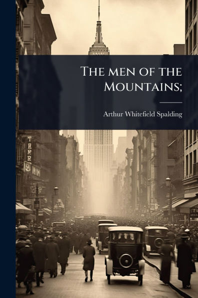 the men of Mountains;