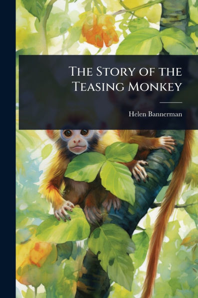 the Story of Teasing Monkey