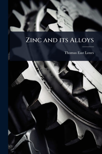 Zinc and its Alloys