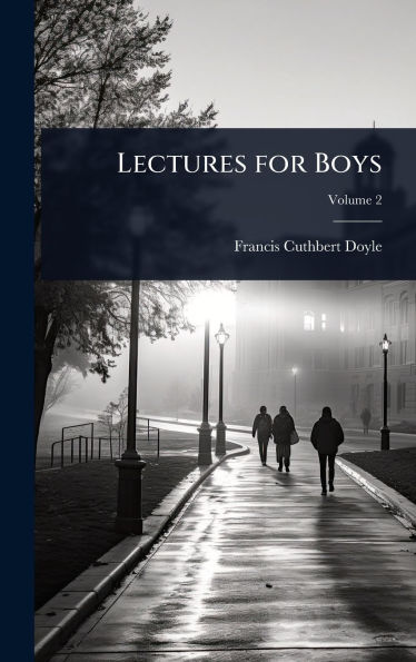 Lectures for Boys