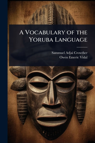 A Vocabulary of the Yoruba Language