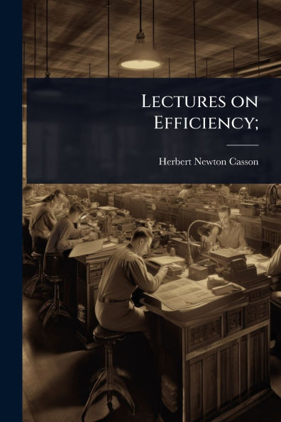 Lectures on Efficiency;