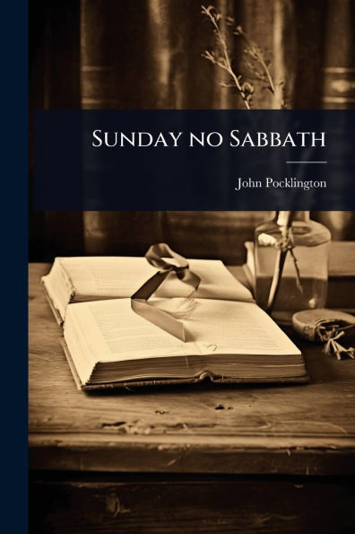 Sunday no Sabbath
