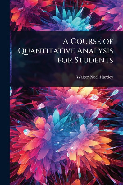 A Course of Quantitative Analysis for Students