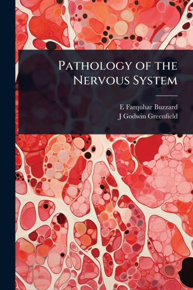 Pathology of the Nervous System