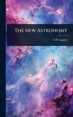 The new Astronomy