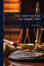 The Tariff Act of October 3, 1913