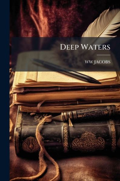 Deep Waters