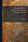 Bibliotheca geographorum Arabicorum