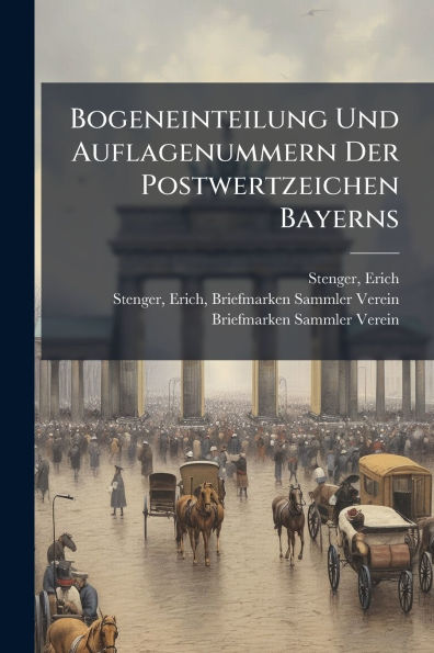 Bogeneinteilung Und Auflagenummern Der Postwertzeichen Bayerns