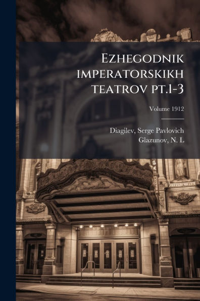 Ezhegodnik imperatorskikh teatrov pt.1-3