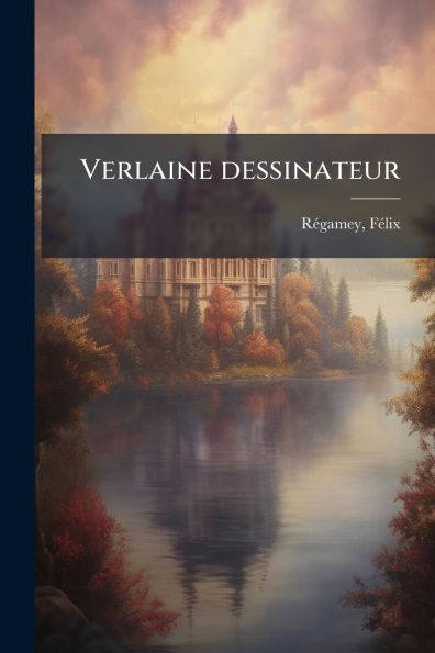 Verlaine dessinateur