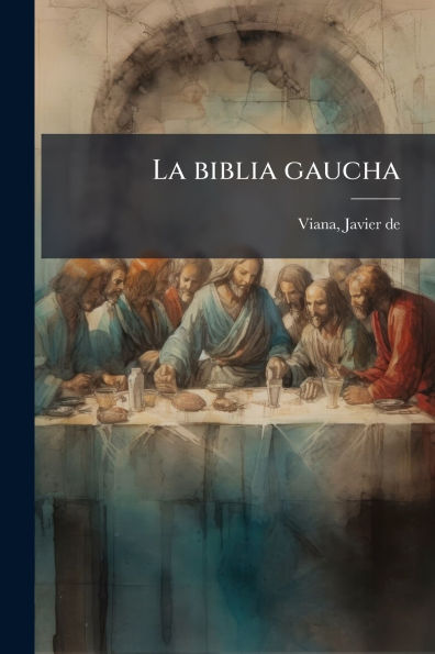 La biblia gaucha