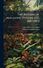 The Botanical magazine Volume 1-17, 1887-1903