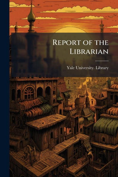 Report of the Librarian