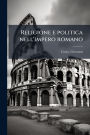 Religione e politica nell'impero romano