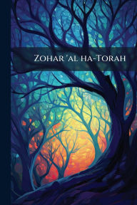 Title: Zohar 'al ha-Torah, Author: Anonymous