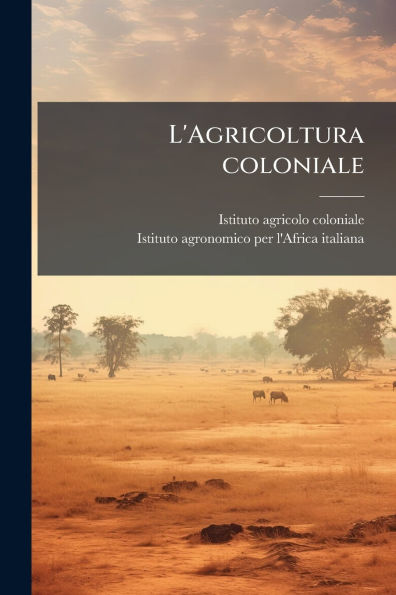L'Agricoltura coloniale