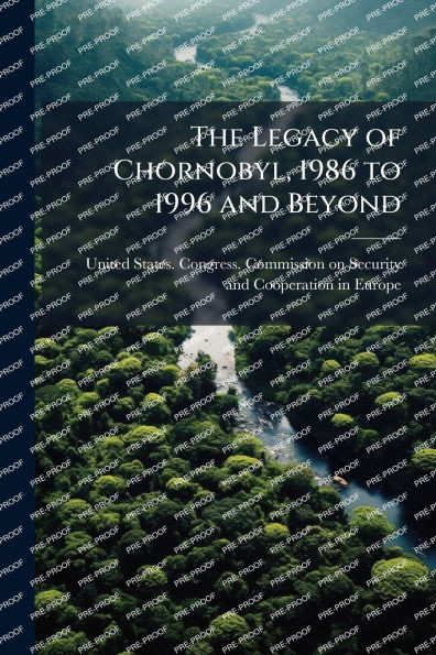 The Legacy of Chornobyl, 1986 to 1996 and Beyond
