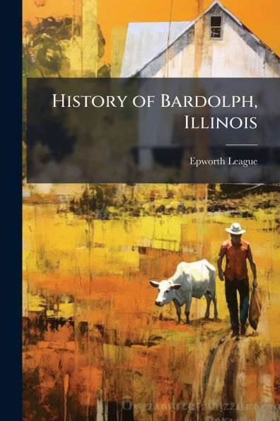 History of Bardolph, Illinois